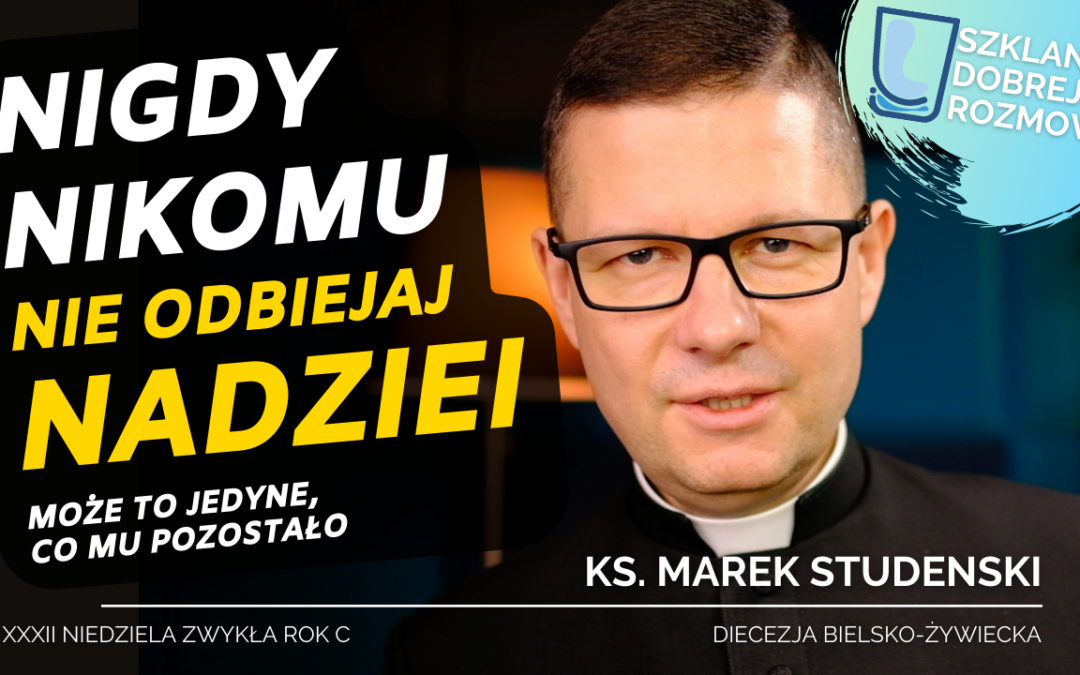 32 Niedziela Zwykła rok C