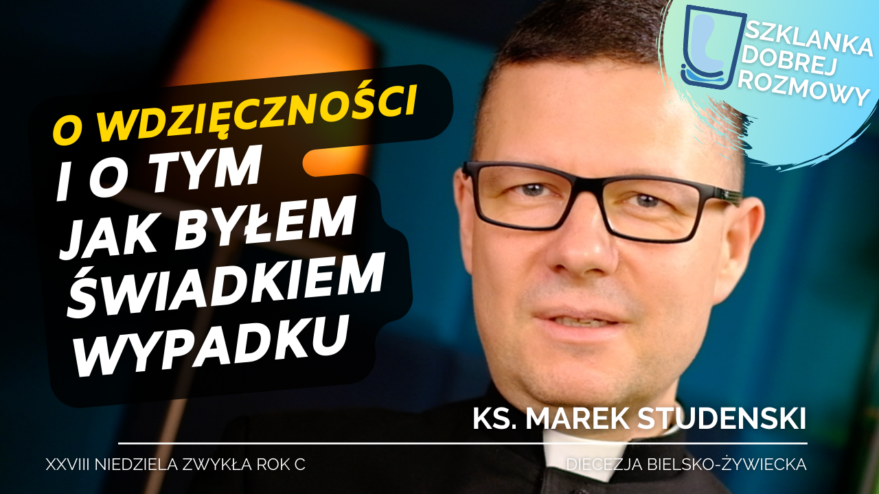28 Niedziela Zwykła rok C ks. Marek Studenski