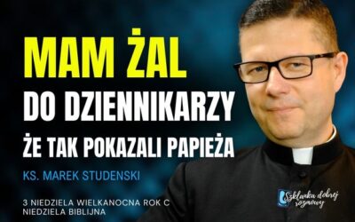 3 Niedziela Wielkanocna rok C