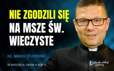 18 Niedziela Zwykła rok C