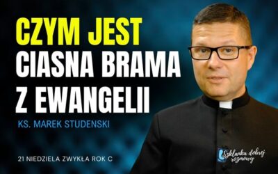 21 Niedziela Zwykła rok C