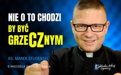 6 Niedziela Zwykła rok A