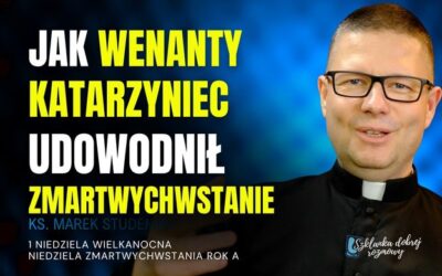 Niedziela Zmartwychwstania Pańskiego rok A