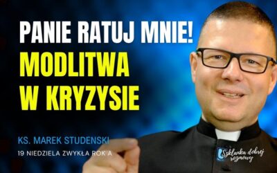19 Niedziela Zwykła rok A